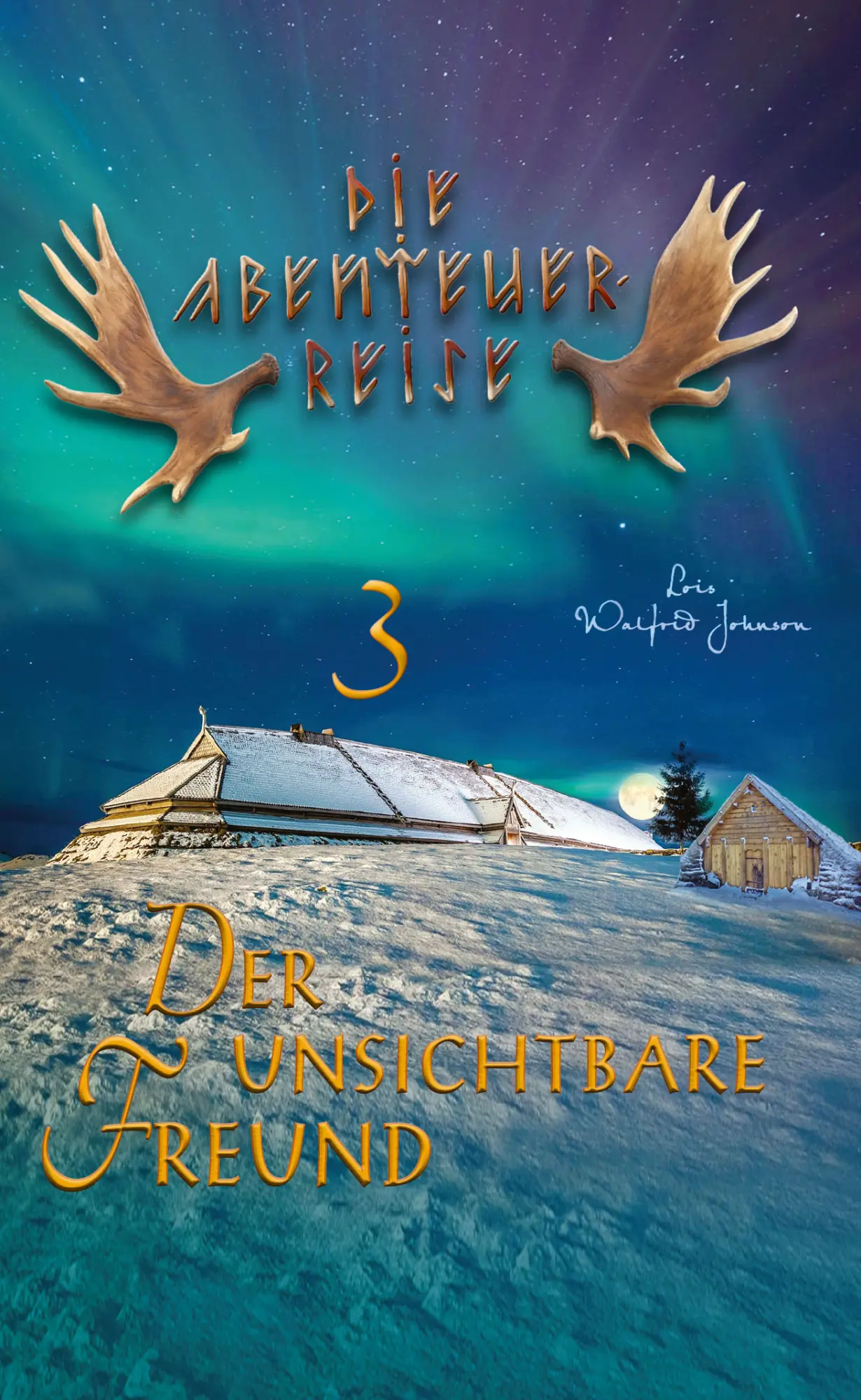 Cover: 9783866994539 | Der unsichtbare Freund | Die Abenteuer-Reise 3 | Lois Walfrid Johnson