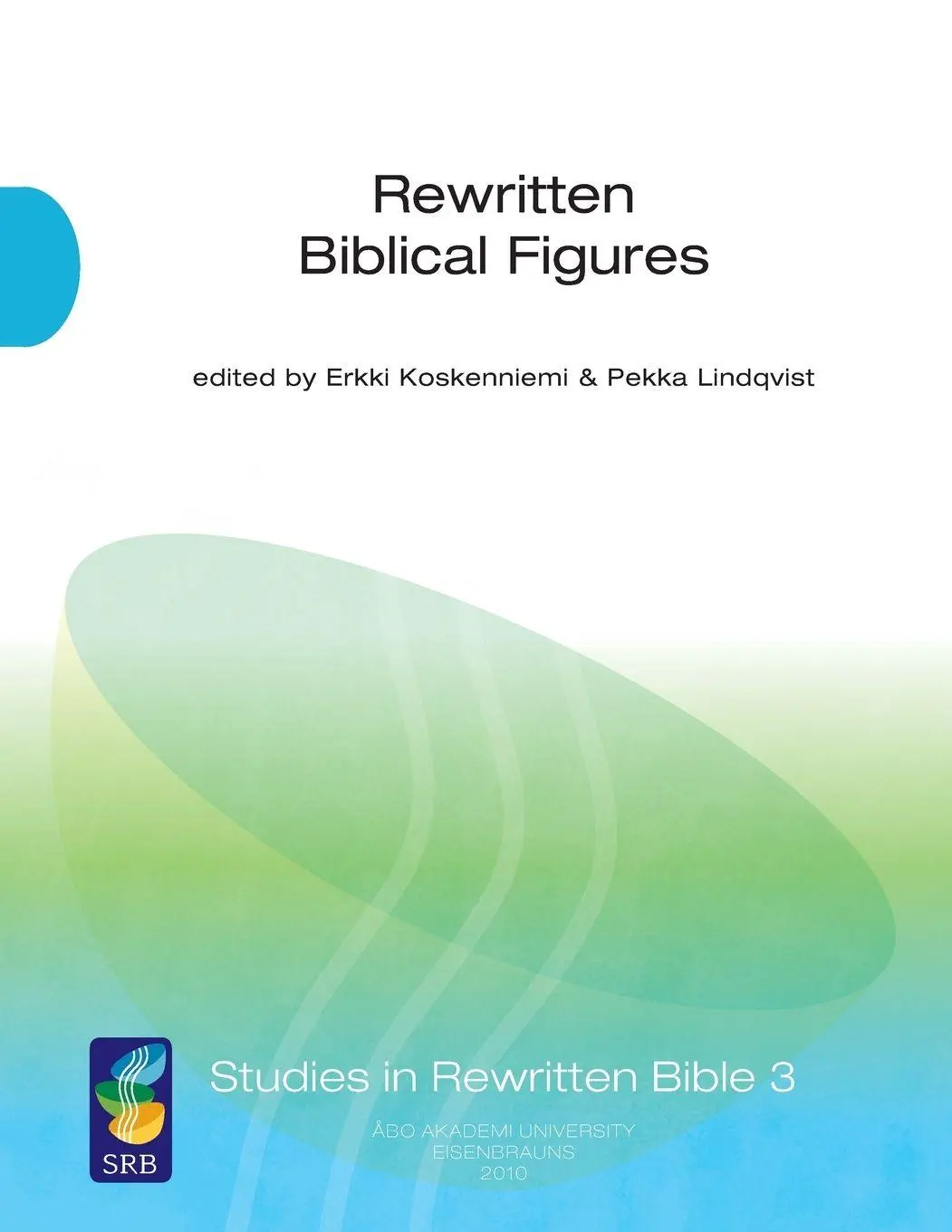 Cover: 9789521224539 | Rewritten Biblical Figures | Erkki Koskenniemi (u. a.) | Taschenbuch