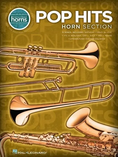 Cover: 9781540064639 | Pop Hits Horn Section: Note-For-Note Transcriptions | Hal Leonard Corp