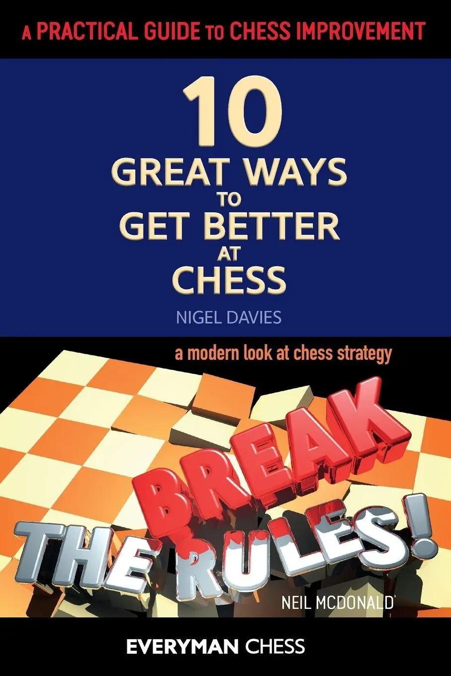 Cover: 9781781944639 | Practical Guide to Chess Improvement, A | Nigel Davies (u. a.) | Buch