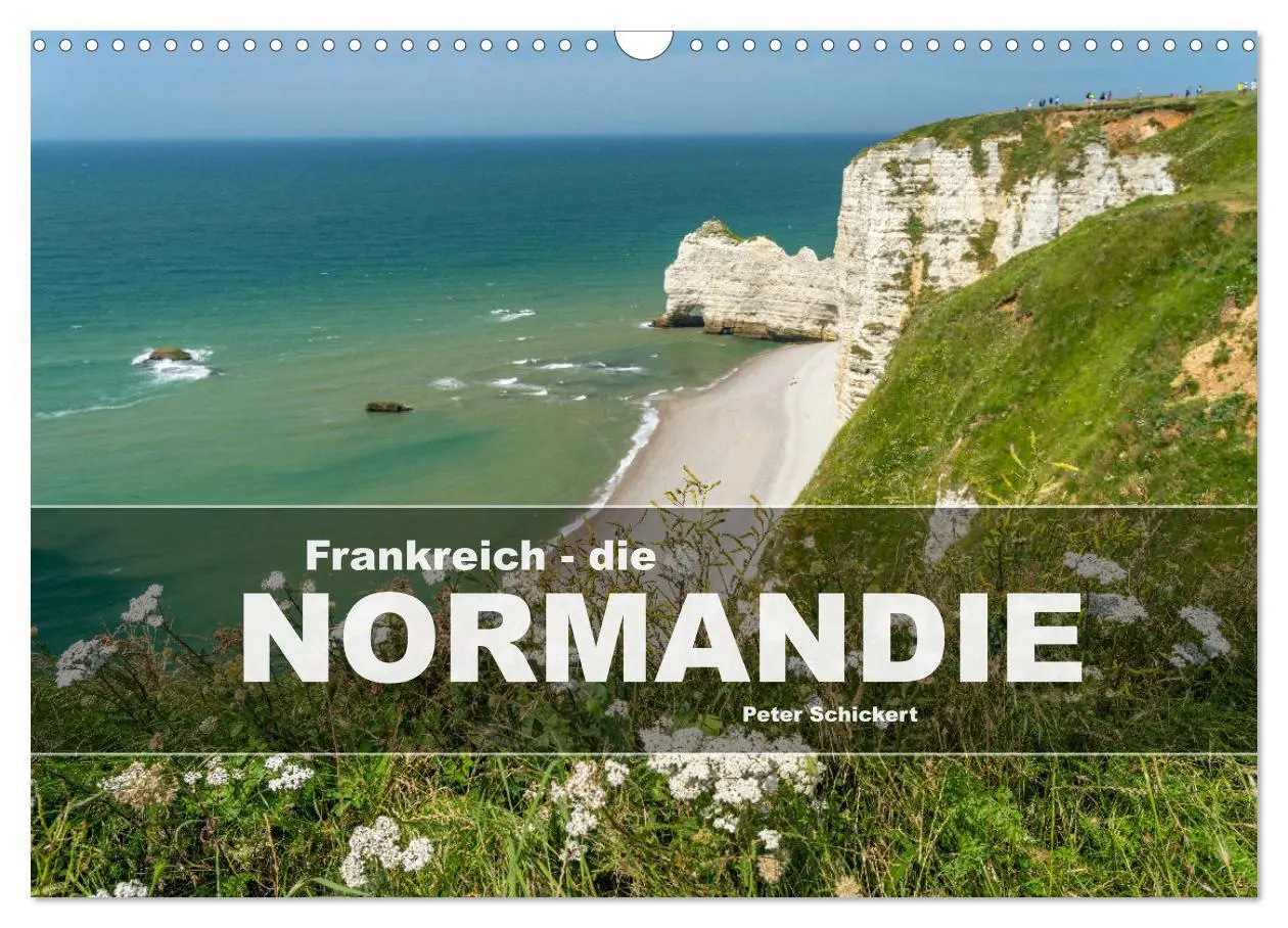 Cover: 9783383764639 | Frankreich - die Normandie (Wandkalender 2025 DIN A3 quer),...