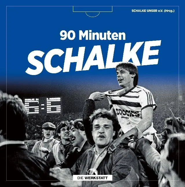 Cover: 9783730704639 | 90 Minuten Schalke | Roman Kolbe | Buch | 144 S. | Deutsch | 2019