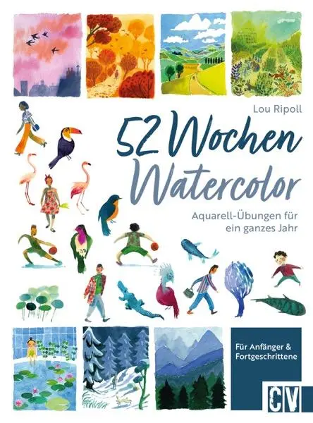 Cover: 9783862304639 | 52 Wochen Watercolor | Lou Ripoll | Buch | 160 S. | Deutsch | 2025