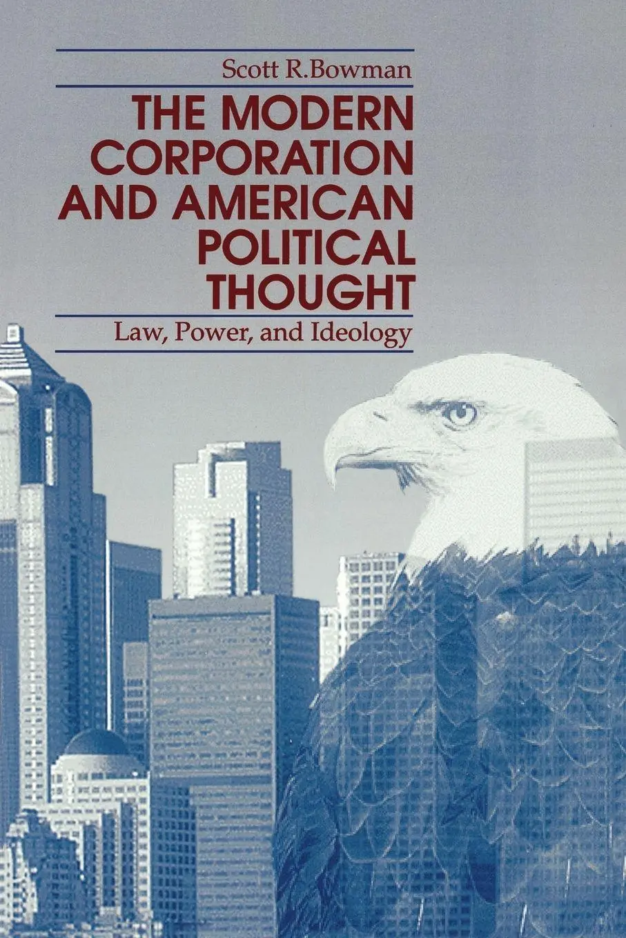 Cover: 9780271014739 | The Modern Corporation and American Political Thought | Scott Bowman