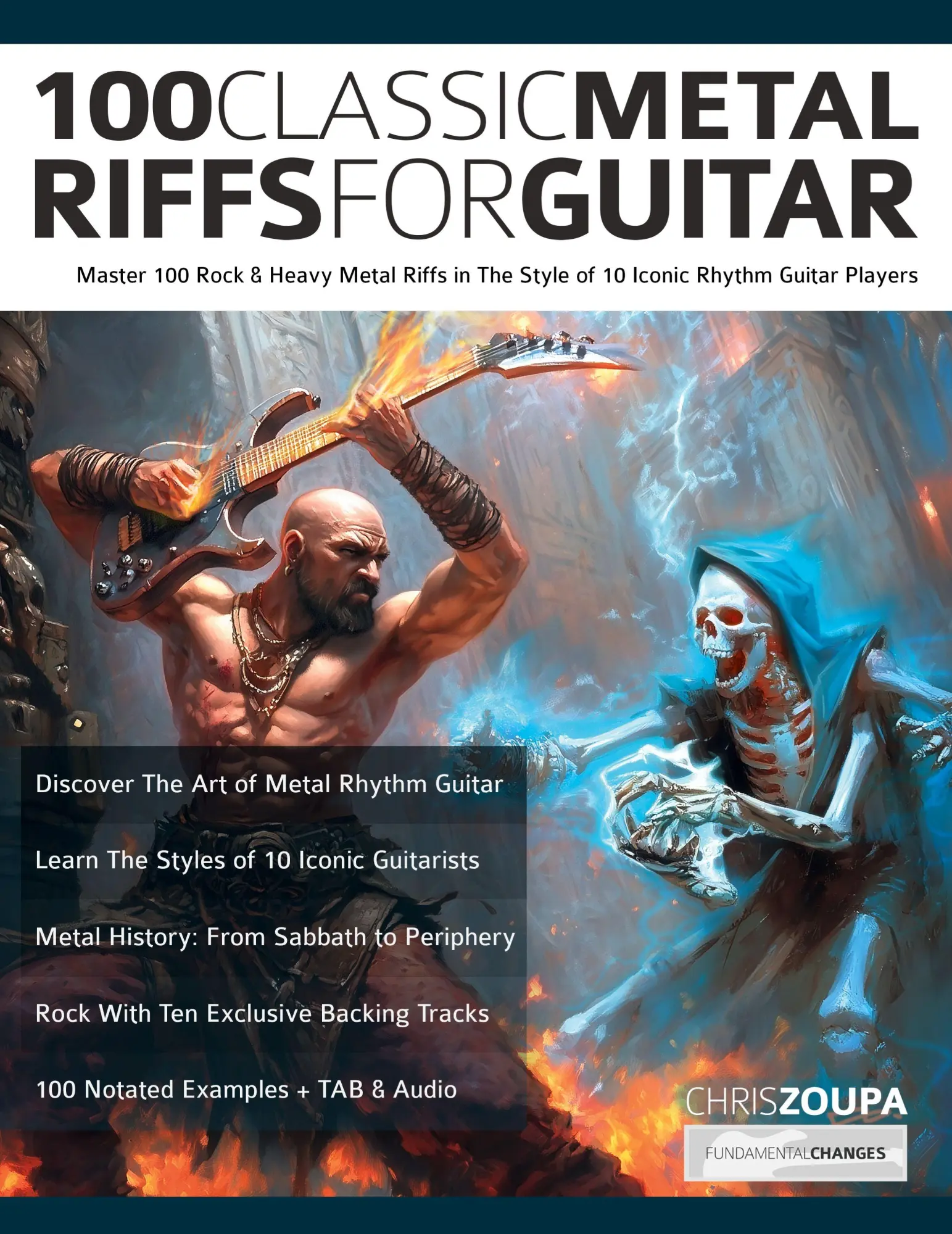 Cover: 9781789334739 | 100 Classic Metal Riffs For Guitar | Chris Zoupa (u. a.) | Taschenbuch