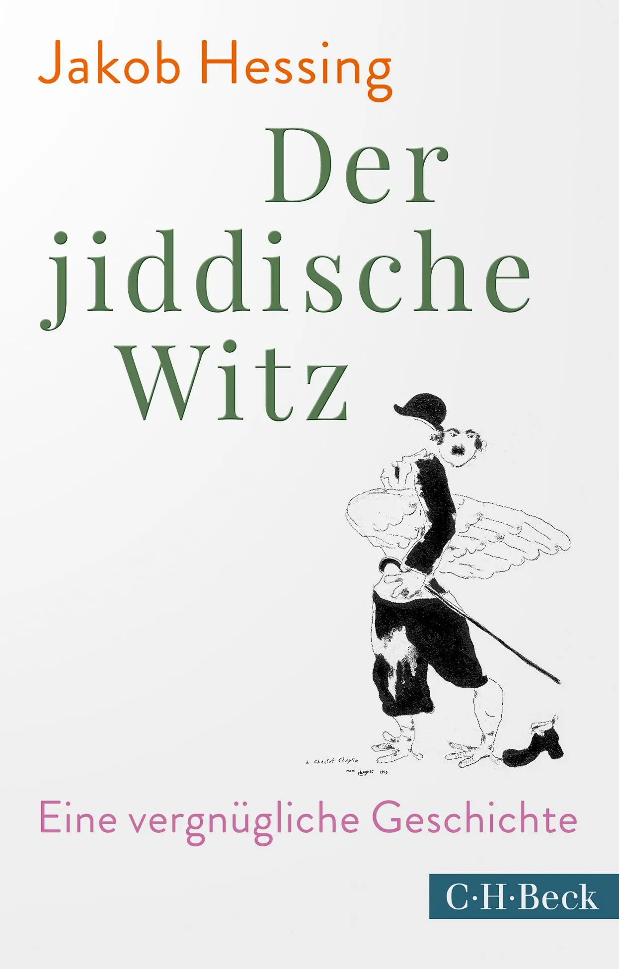 Cover: 9783406754739 | Der jiddische Witz | Eine vergnügliche Geschichte | Jakob Hessing