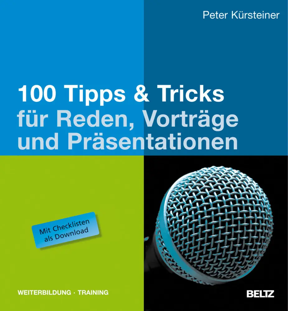 Cover: 9783407364739 | 100 Tipps &amp; Tricks für Reden, Vorträge und Präsentationen | Kürsteiner