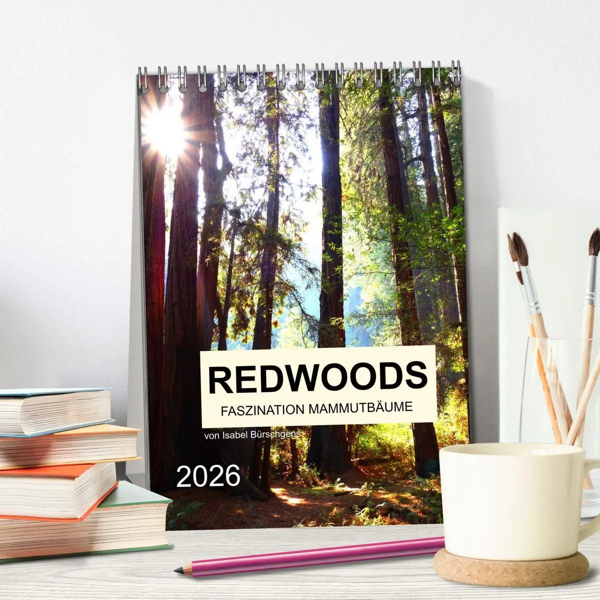 Bild: 9783516404739 | Redwoods - Faszination Mammutbäume (Tischkalender 2026 DIN A5...