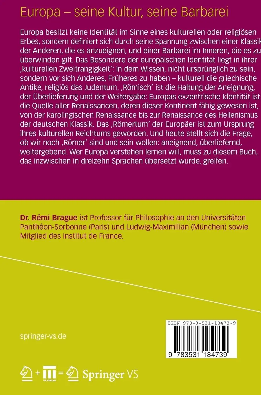 Rückseite: 9783531184739 | Europa - seine Kultur, seine Barbarei | Rémi Brague | Buch | IX | 2012