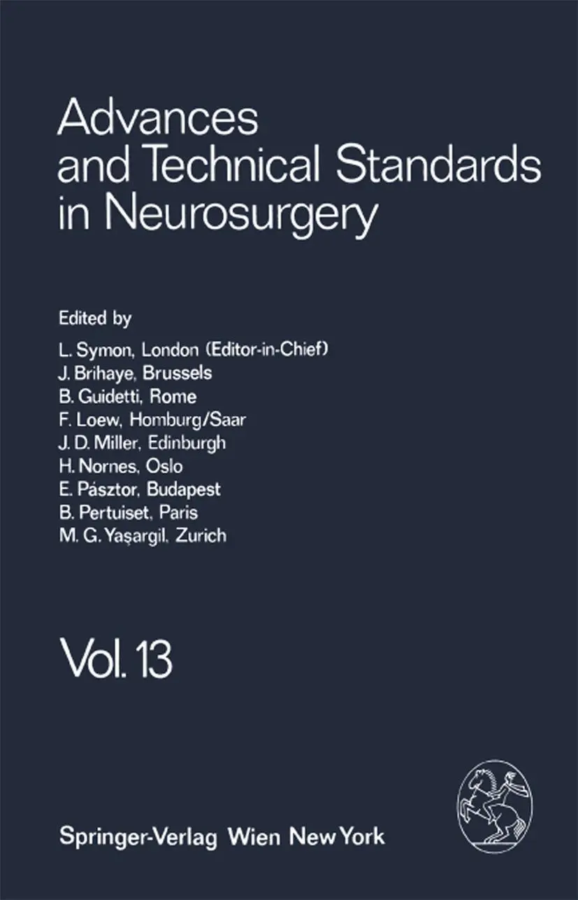 Advances and Technical Standards in Neurosurgery (Advances and Technical Standards in Neurosurgery, 13, Band 13)