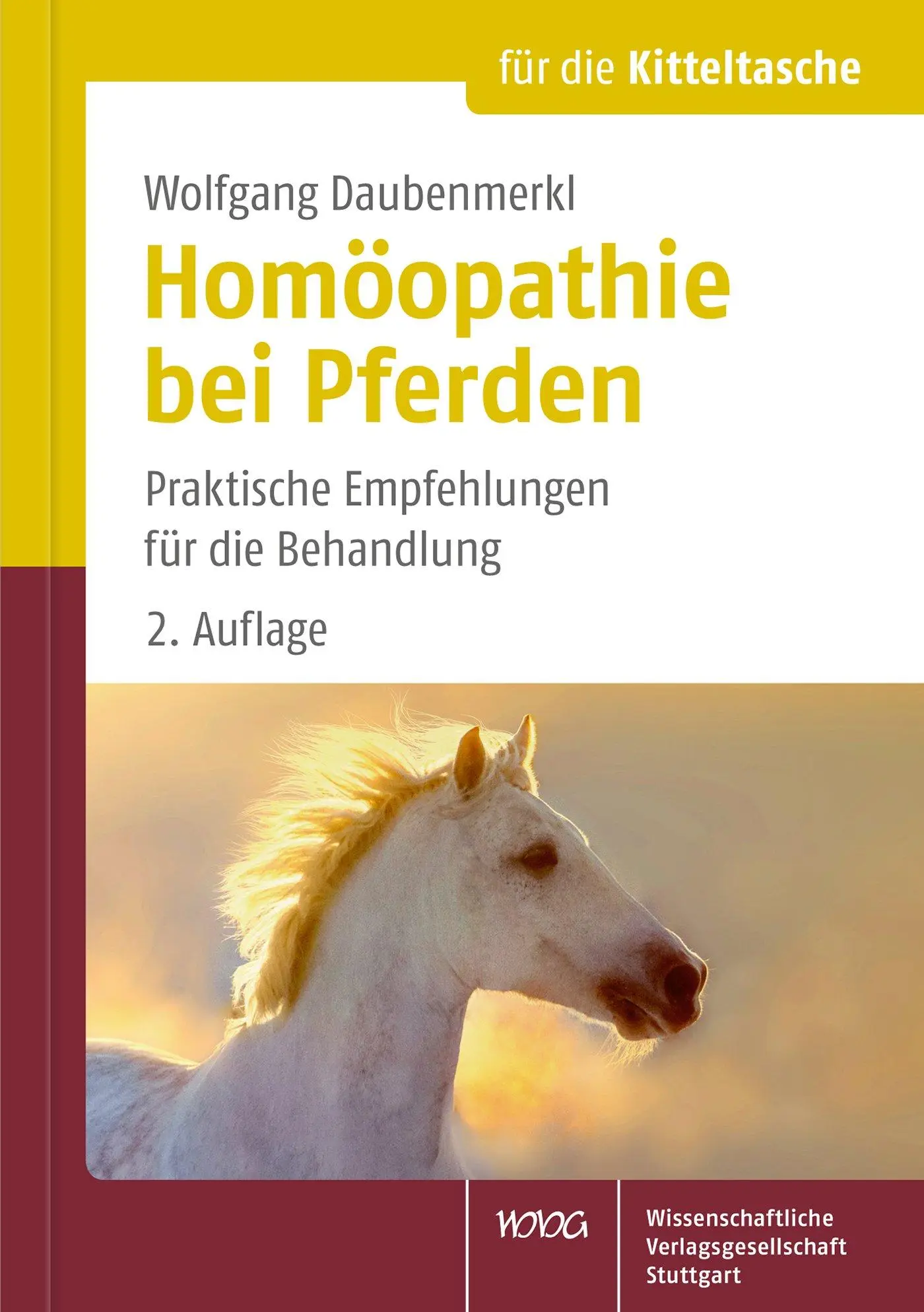 Cover: 9783804734739 | Homöopathie bei Pferden für die Kittteltasche | Wolfgang Daubenmerkl