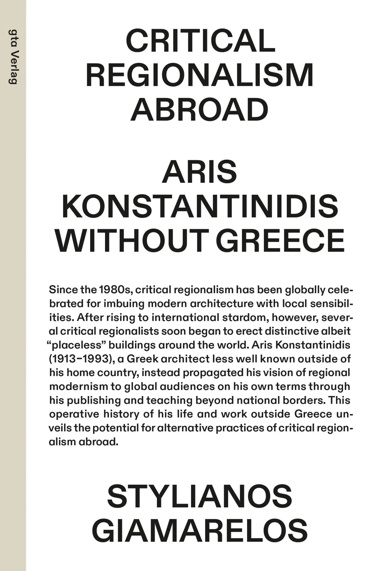Cover: 9783856764739 | Critical Regionalism Abroad | Aris Konstantinidis without Greece