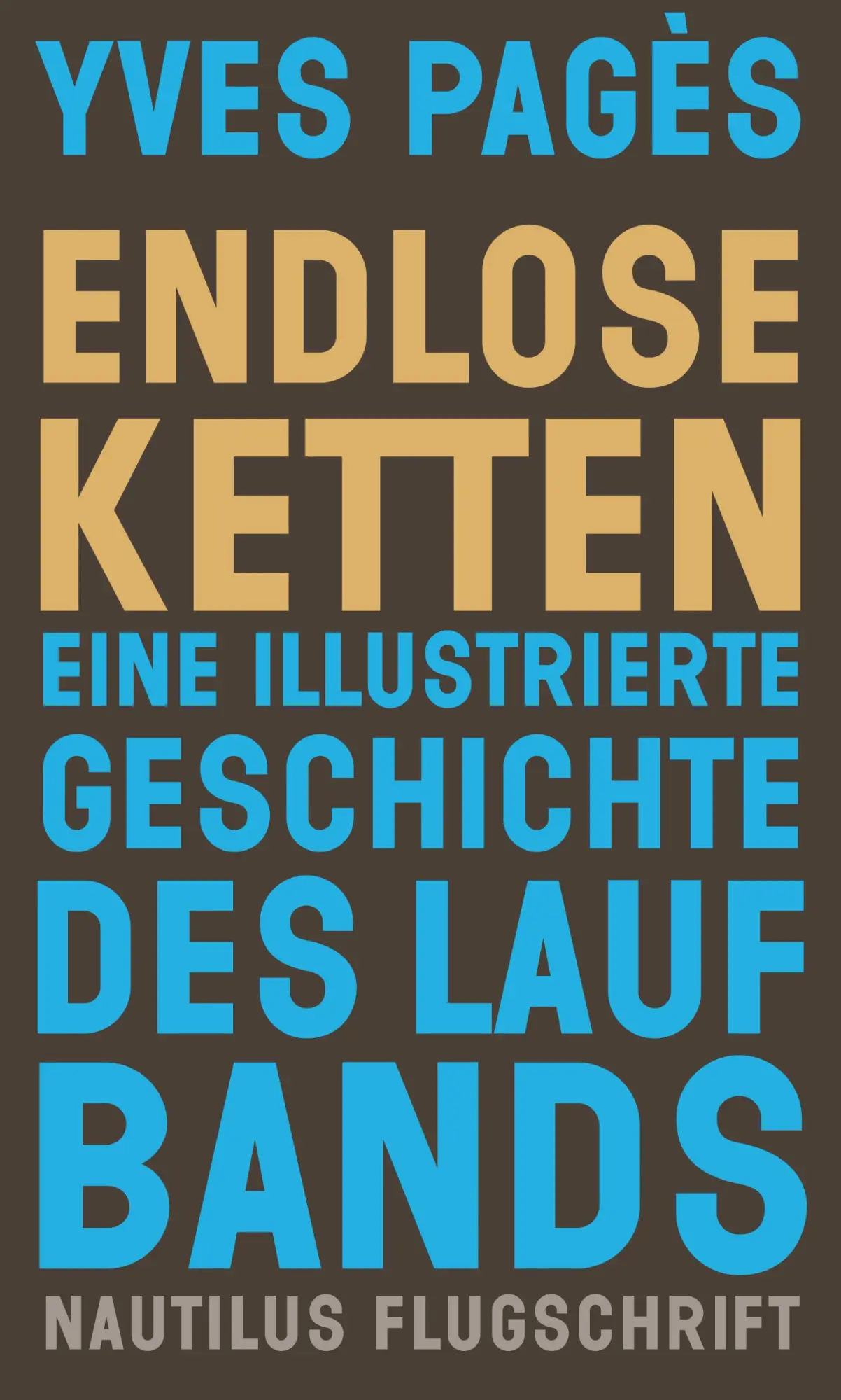 Cover: 9783960544739 | Endlose Ketten | Eine illustrierte Geschichte des Laufbands | Pagès