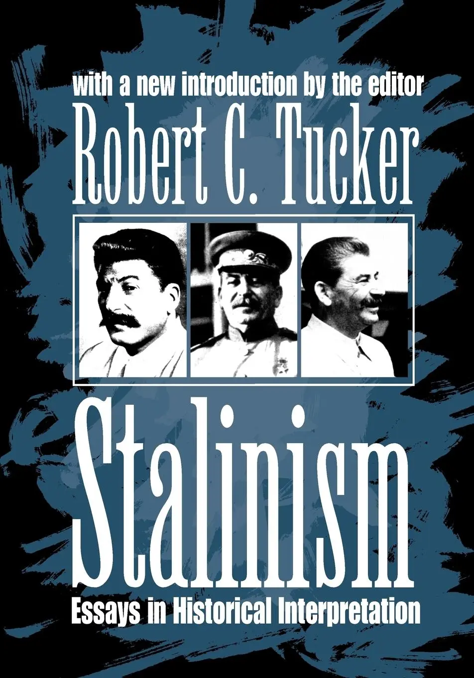 Cover: 9780765804839 | Stalinism | Essays in Historical Interpretation | Robert C. Tucker