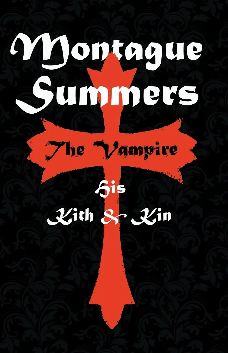 Cover: 9781528714839 | The Vampire | His Kith and Kin | Montague Summers | Taschenbuch | 2020