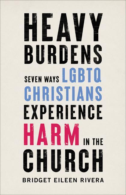 Cover: 9781587434839 | Heavy Burdens | Bridget Eileen Rivera | Taschenbuch | Englisch | 2021