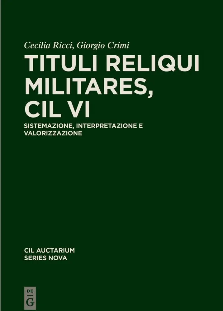 Cover: 9783112234839 | Tituli reliqui militares, CIL VI | Cecilia Ricci (u. a.) | Buch | VIII