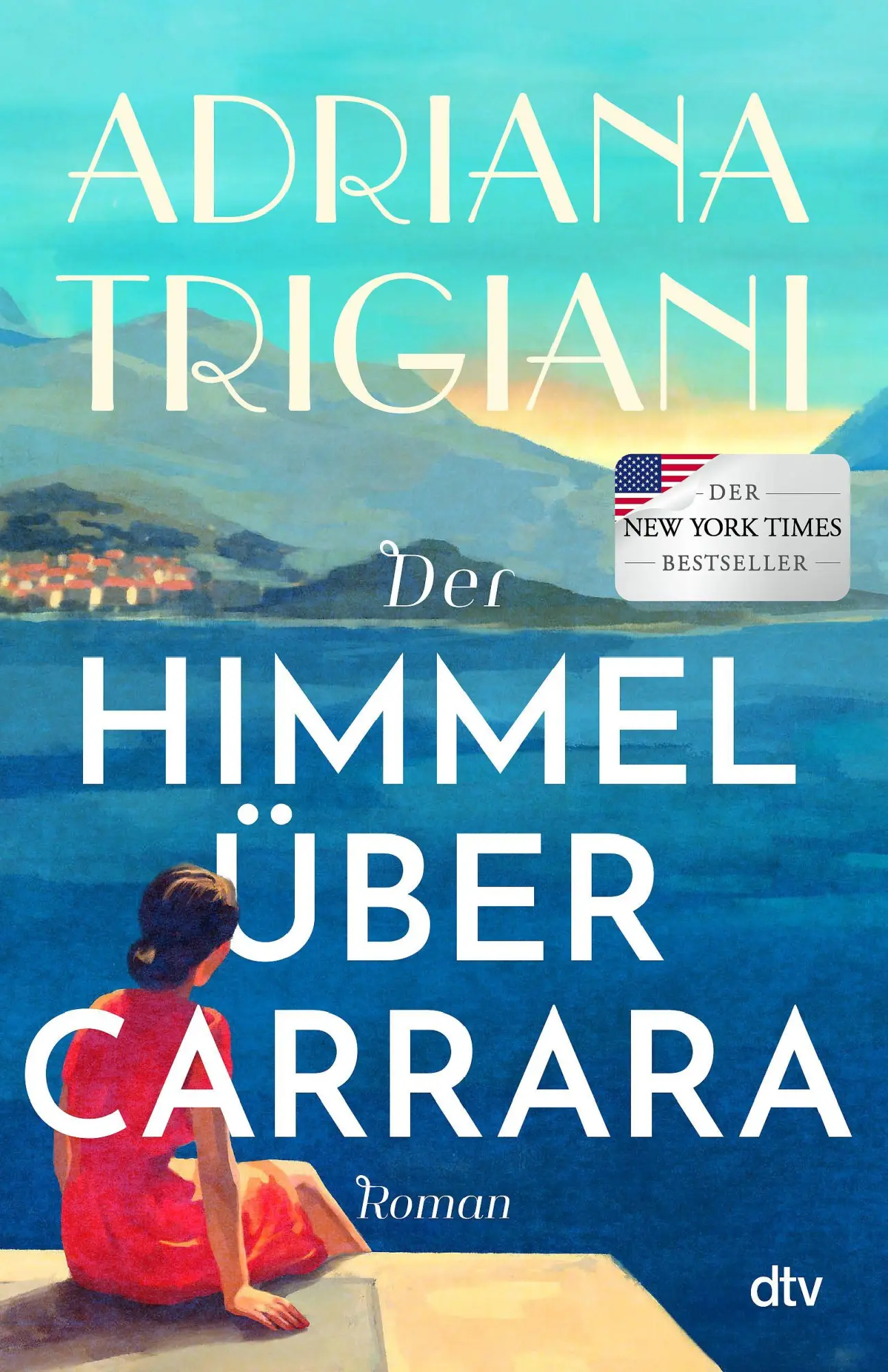 Cover: 9783423264839 | Der Himmel über Carrara | Adriana Trigiani | Taschenbuch | 416 S.