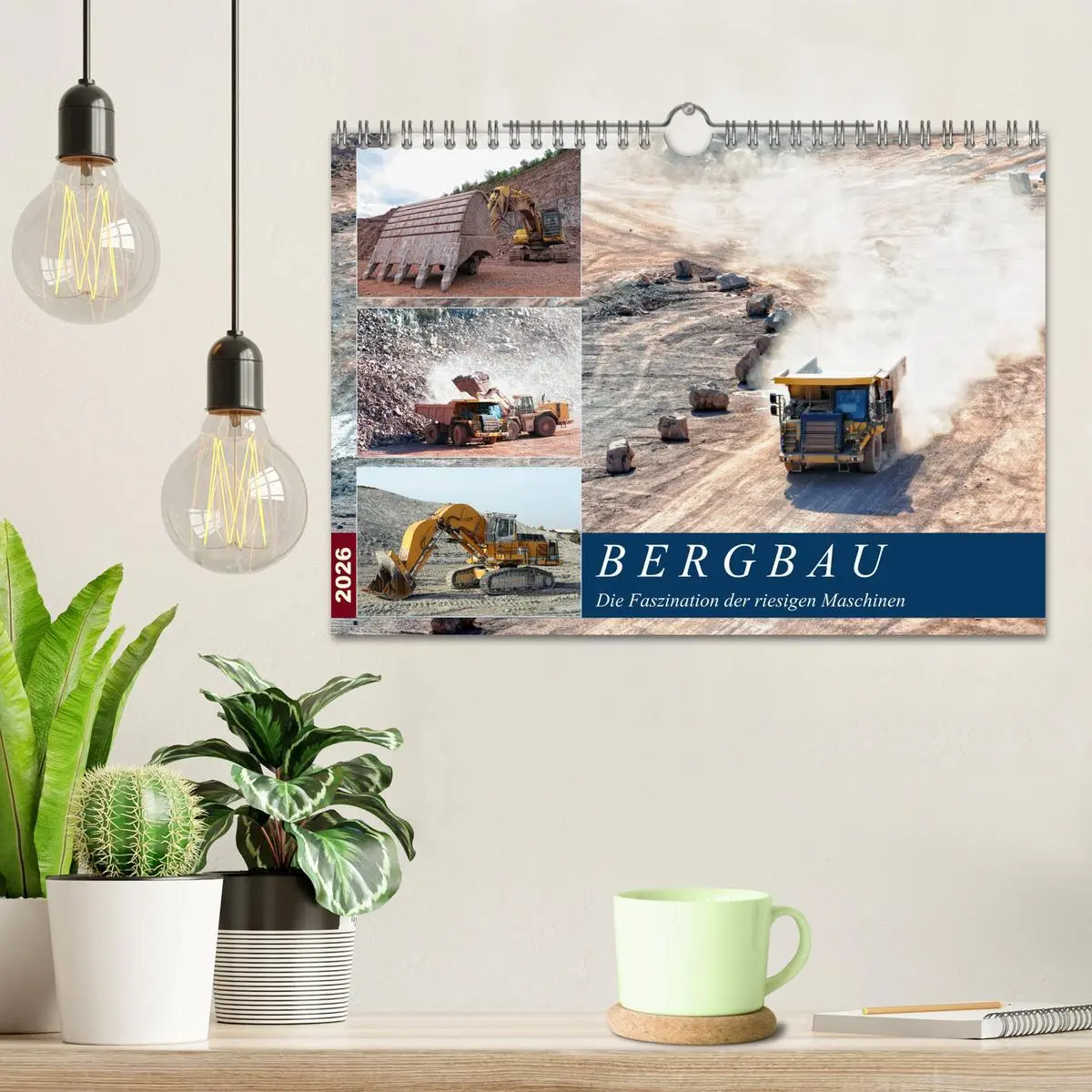 Bild: 9783457854839 | Bergbau - Die Faszination der riesigen Maschinen (Wandkalender 2026...