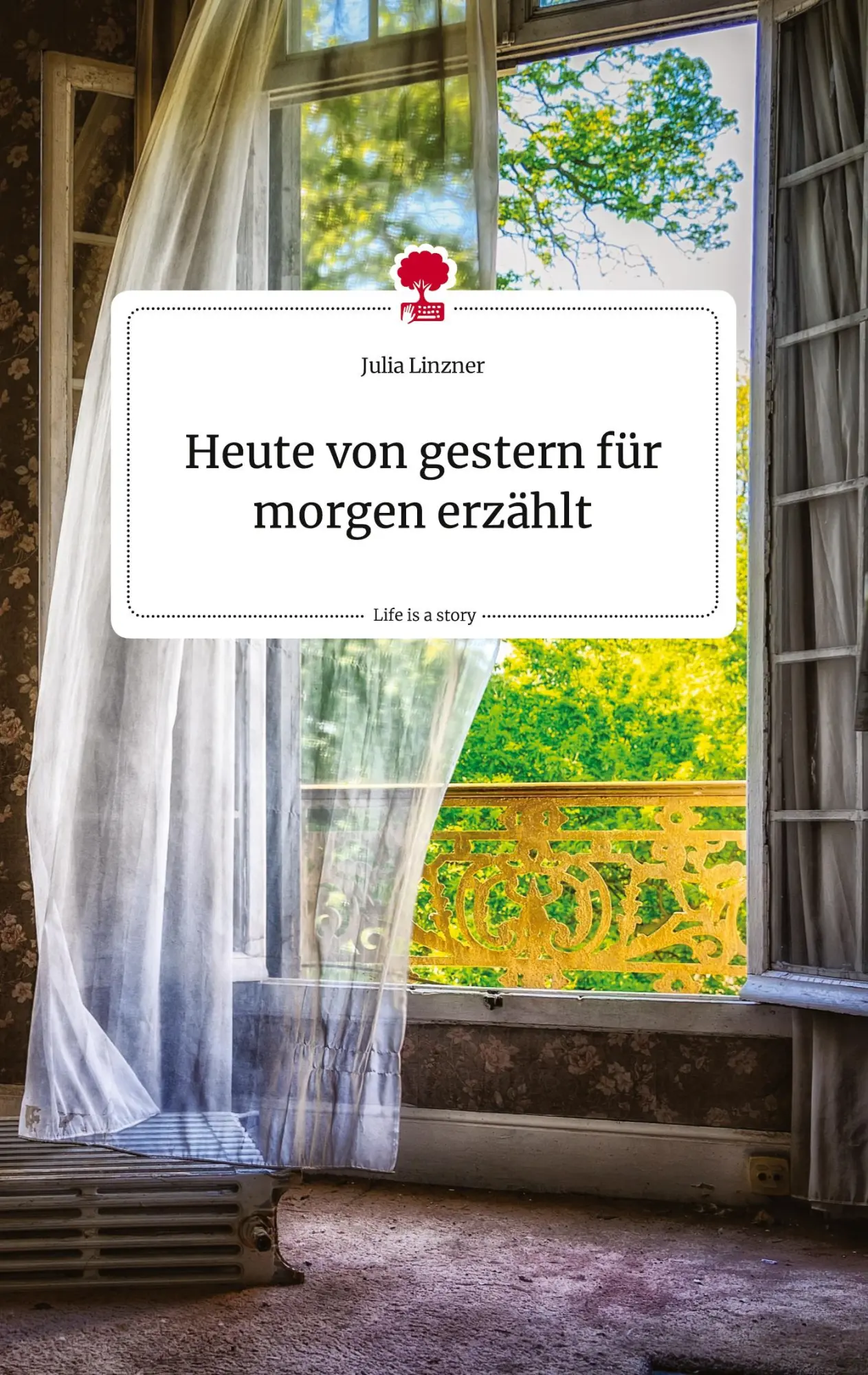 Cover: 9783710814839 | Heute von gestern für morgen erzählt. Life is a Story - story.one