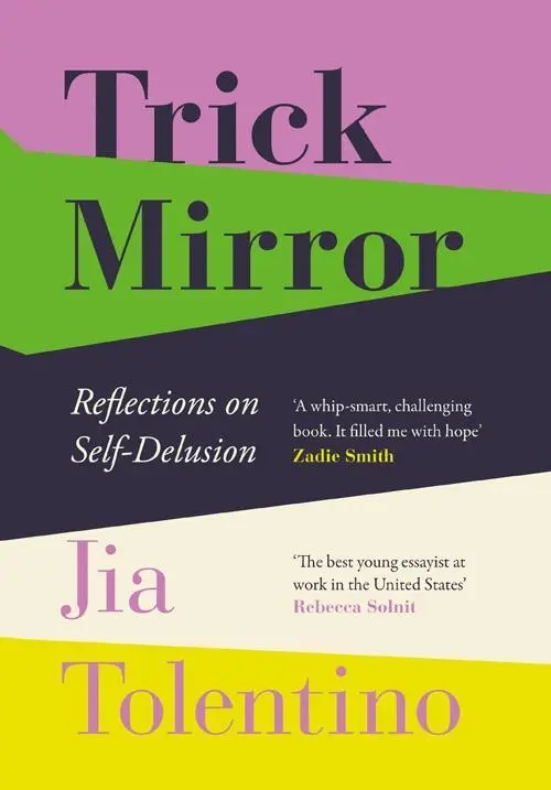 Cover: 9780008294939 | Trick Mirror | Jia Tolentino | Taschenbuch | XII | Englisch | 2019