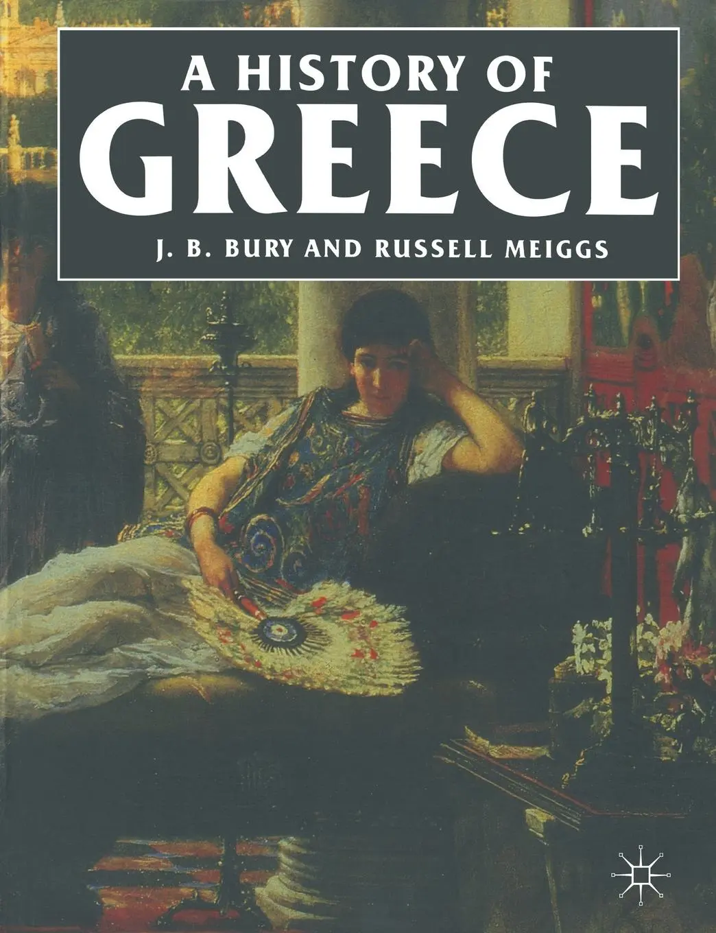 Cover: 9780333154939 | A History of Greece | J. B. Bury (u. a.) | Taschenbuch | Englisch