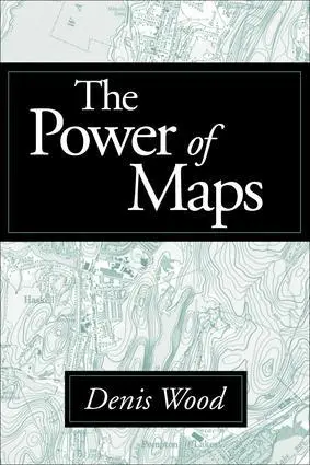 Cover: 9780898624939 | The Power of Maps | Denis Wood | Taschenbuch | Englisch | 1992