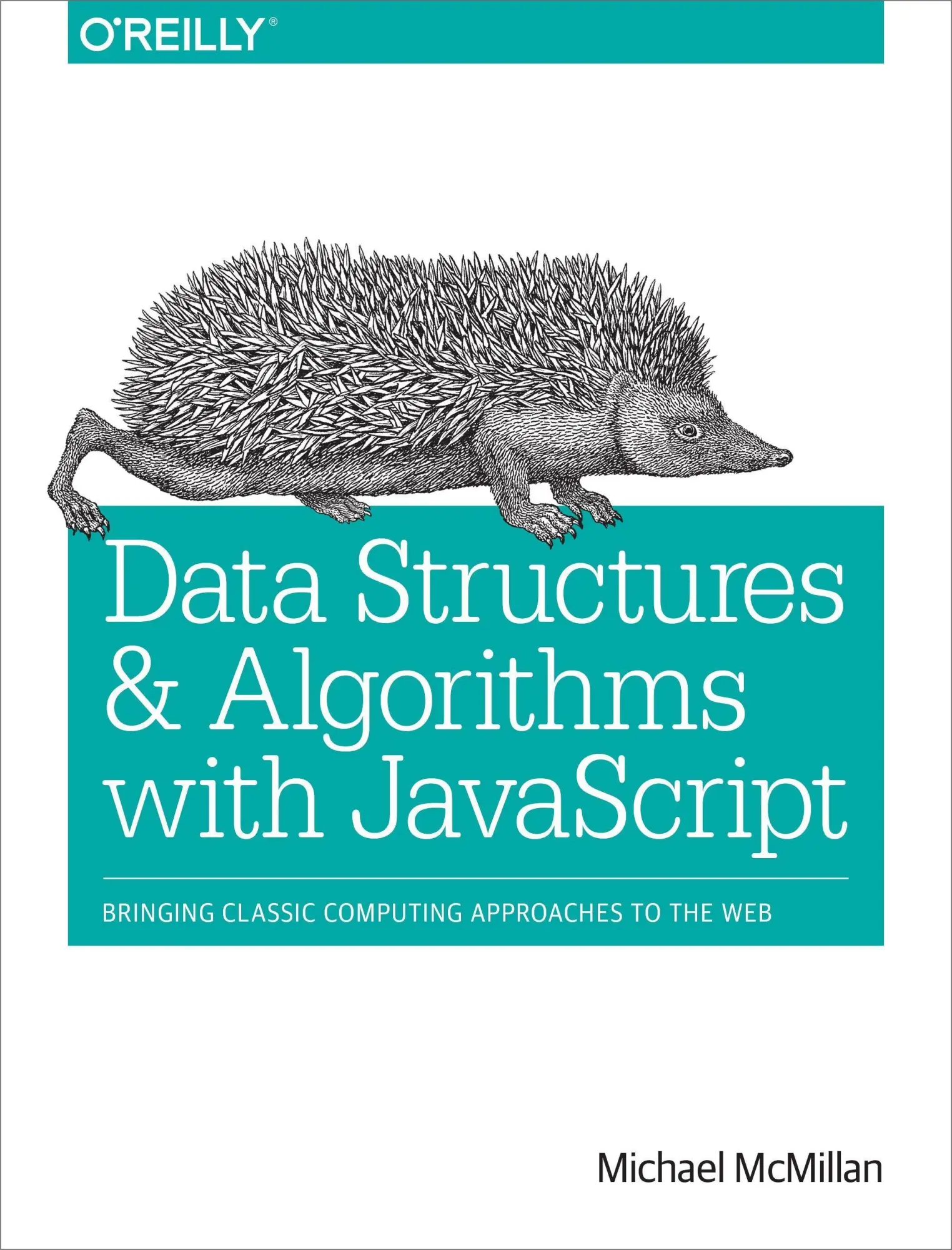 Cover: 9781449364939 | Data Structures and Algorithms with JavaScript | Michael Mcmillan