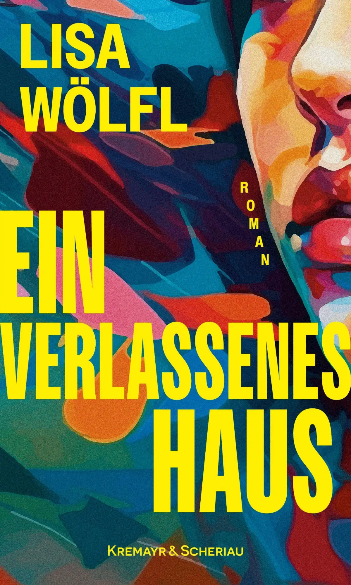 Cover: 9783218014939 | Ein verlassenes Haus | Roman | Lisa Wölfl | Buch | 240 S. | Deutsch