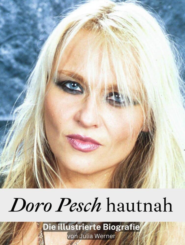 Cover: 9783759104939 | Doro Pesch hautnah - Komplett in Farbe | Die illustrierte Biografie