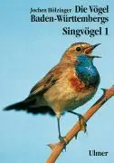 Cover: 9783800134939 | Die Vögel Baden-Württembergs Band 3.1 - Singvögel 1 | Jochen Hölzinger