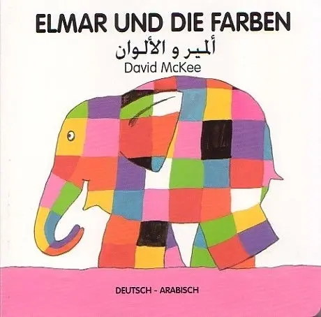 Cover: 9783861214939 | Elmar und die Farben, deutsch-arabisch | David McKee | Buch | Unzerr.