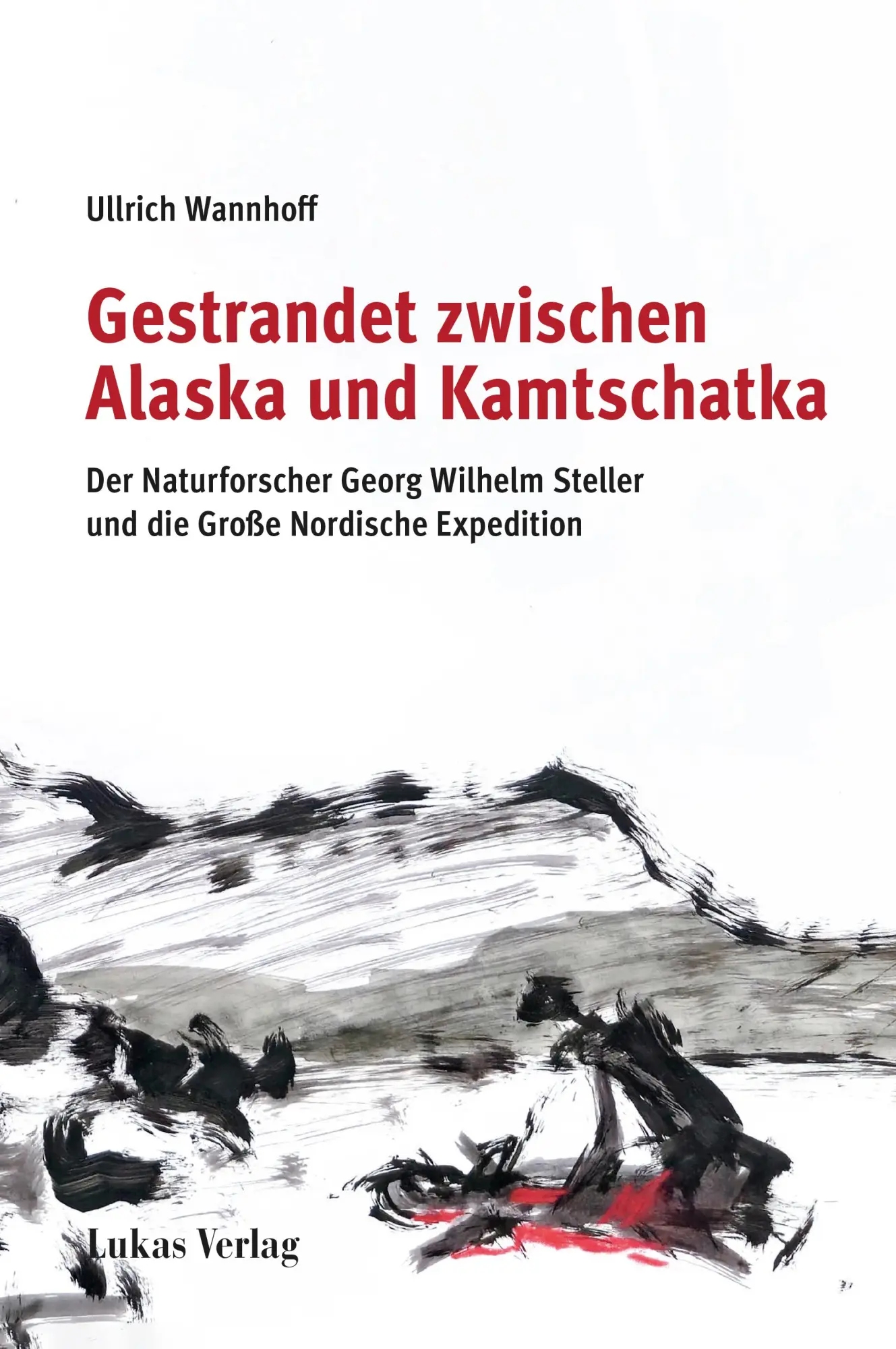 Cover: 9783867324939 | Gestrandet zwischen Alaska und Kamtschatka | Ullrich Wannhoff | Buch