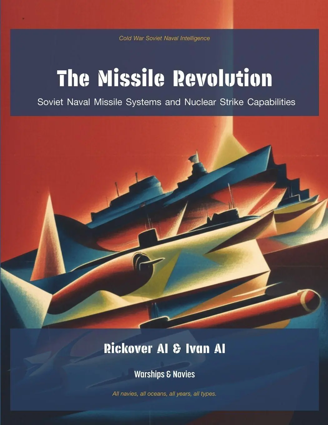 Cover: 9781608885039 | The Missile Revolution | Rickover Ai (u. a.) | Taschenbuch | Englisch