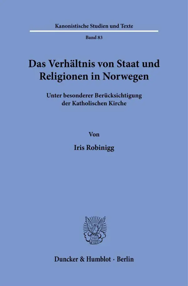 Cover: 9783428195039 | Das Verhältnis von Staat und Religionen in Norwegen | Iris Robinigg