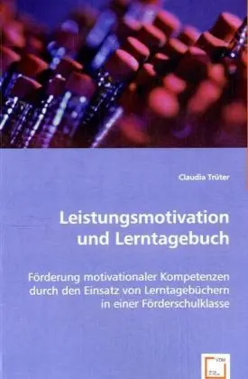 Cover: 9783639065039 | Leistungsmotivation und Lerntagebuch | Claudia Trüter | Taschenbuch