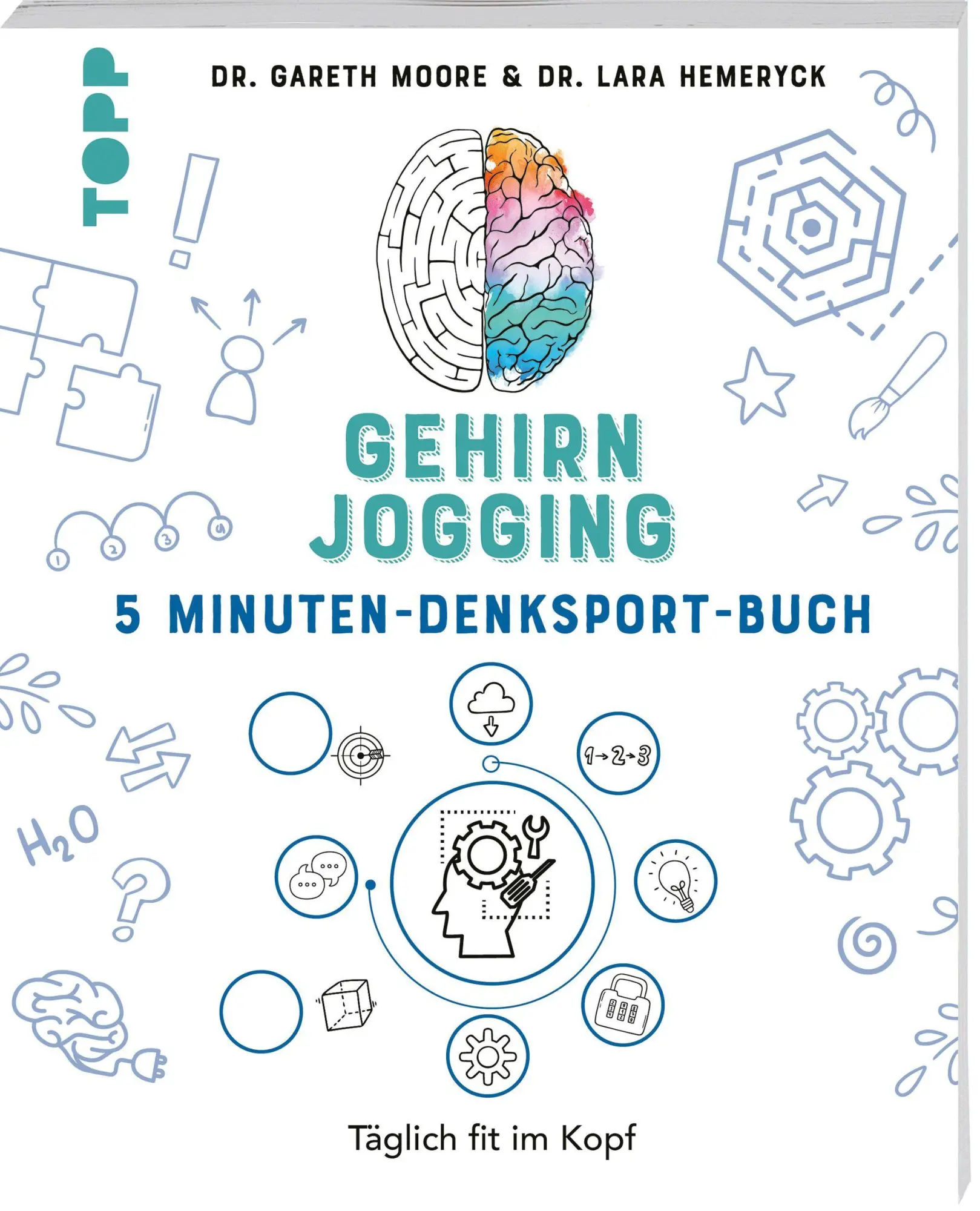 Cover: 9783735855039 | Gehirnjogging - Das 5 Minuten-Denksport-Buch | Gareth Moore (u. a.)