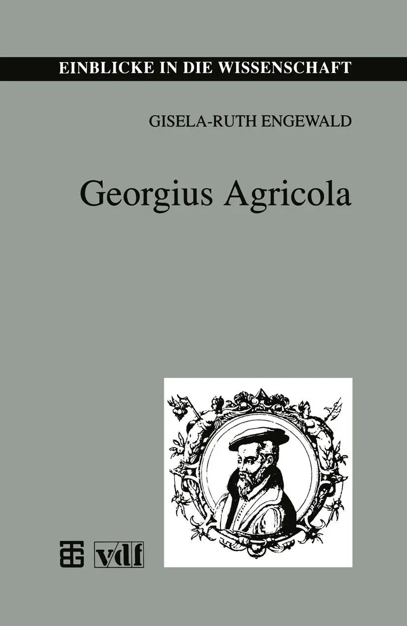 Cover: 9783815425039 | Georgius Agricola | Gisela-Ruth Engewald | Taschenbuch | 164 S. | 1994
