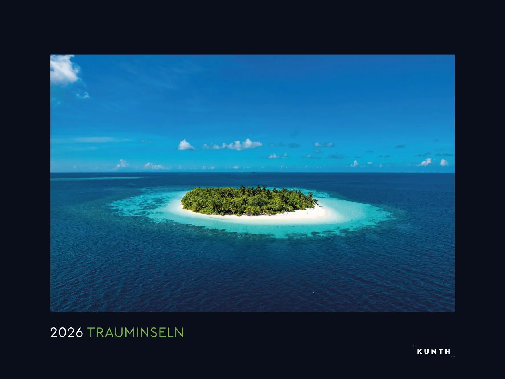 Cover: 9783965915039 | Trauminseln - KUNTH Wandkalender 2026 | Kalender | 14 S. | Deutsch