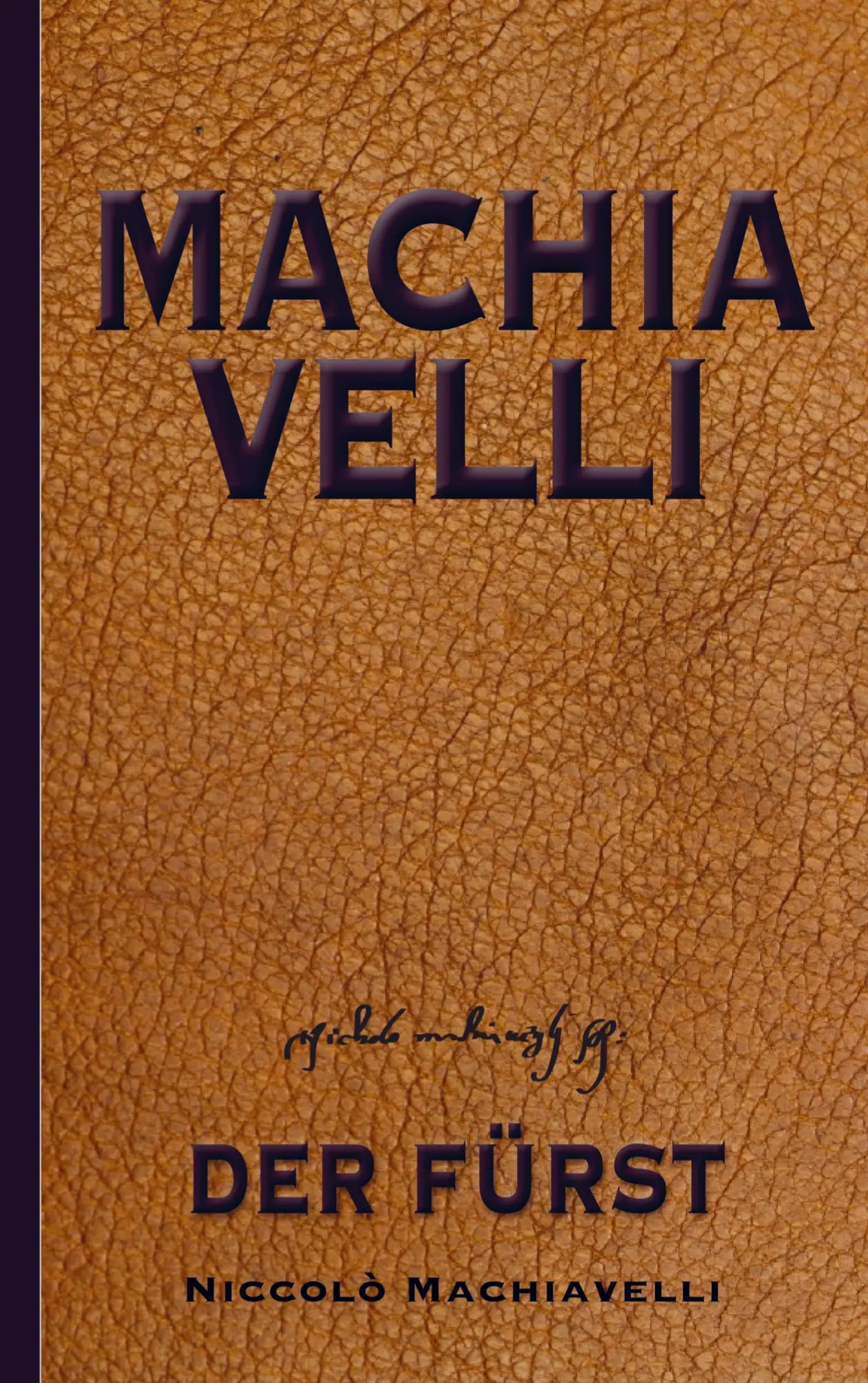 Cover: 9789403675039 | Machiavelli: Der Fürst | Niccolò Machiavelli | Taschenbuch | Paperback