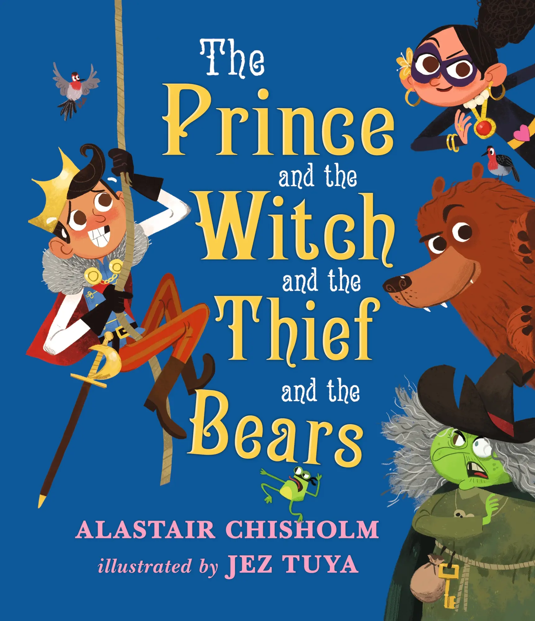 Cover: 9781406365139 | The Prince and the Witch and the Thief and the Bears | Chisholm | Buch