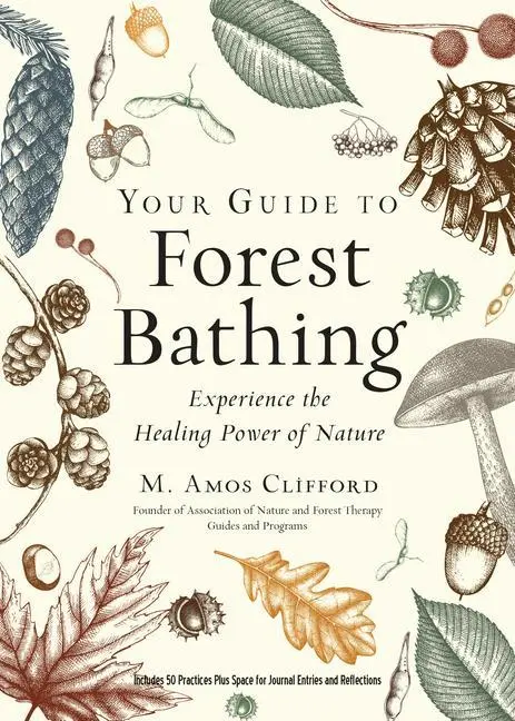 Cover: 9781590035139 | Your Guide to Forest Bathing (Expanded Edition) | M Amos Clifford