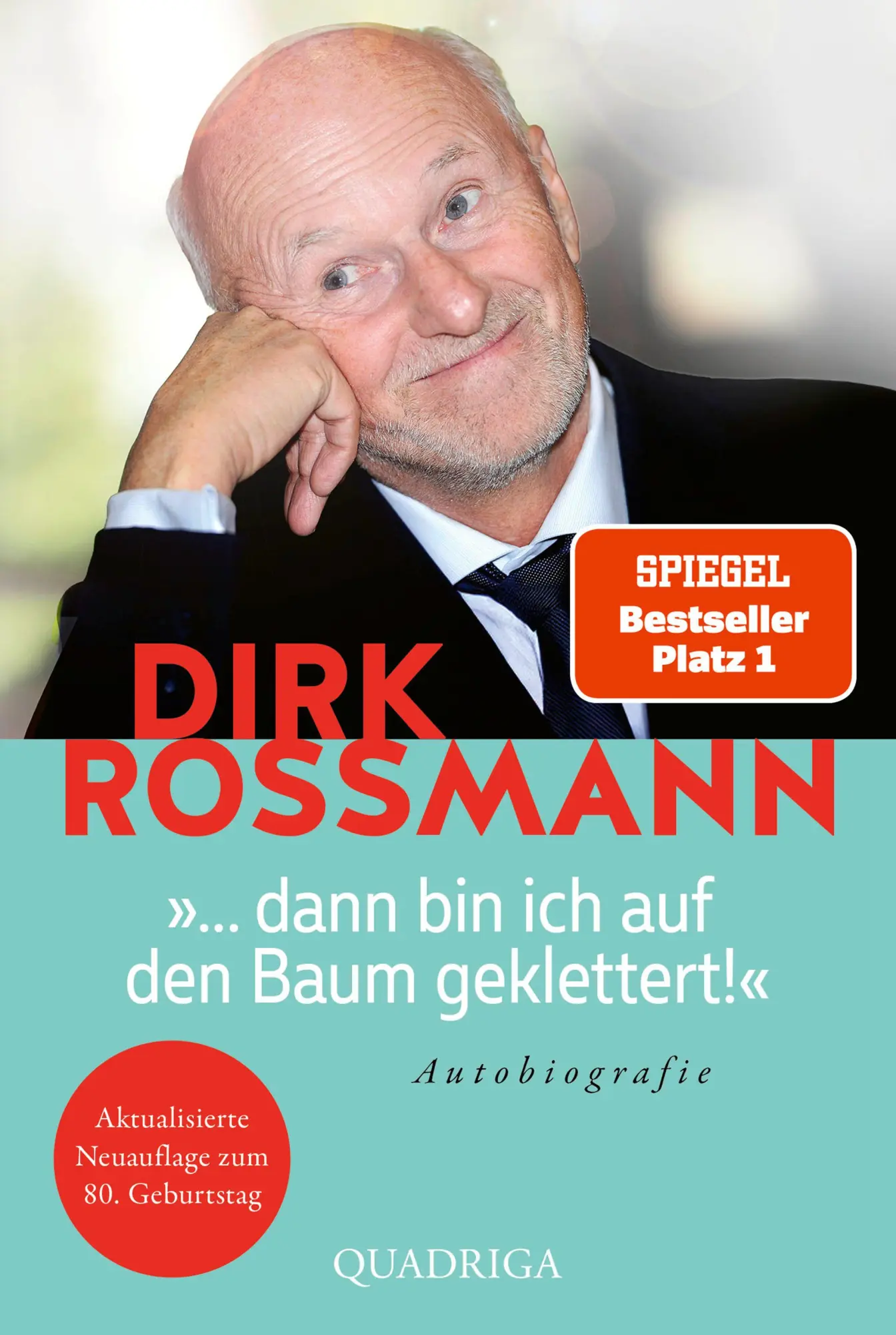 Cover: 9783404015139 | ... dann bin ich auf den Baum geklettert! | Dirk Rossmann | Buch