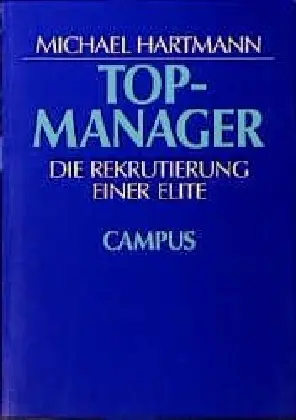 Cover: 9783593355139 | Topmanager | Die Rekrutierung einer Elite | Michael Hartmann | Buch