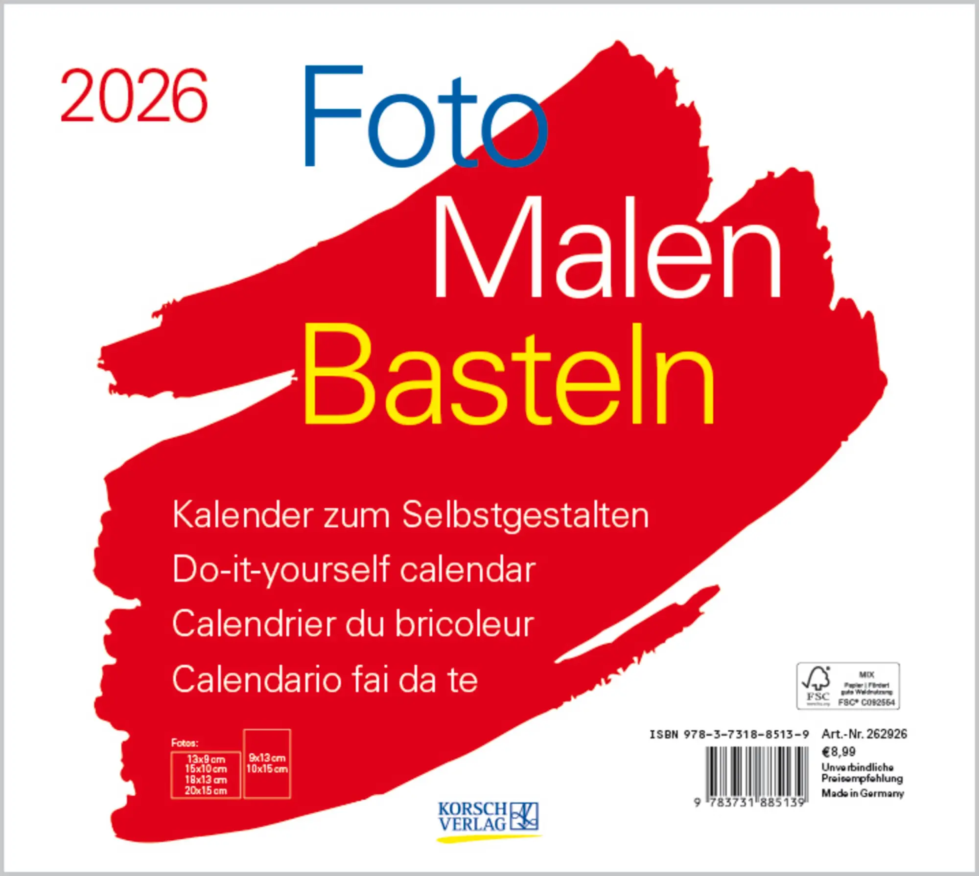 Cover: 9783731885139 | Foto-Malen-Basteln Bastelkalender quer weiß 2026 | Verlag Korsch