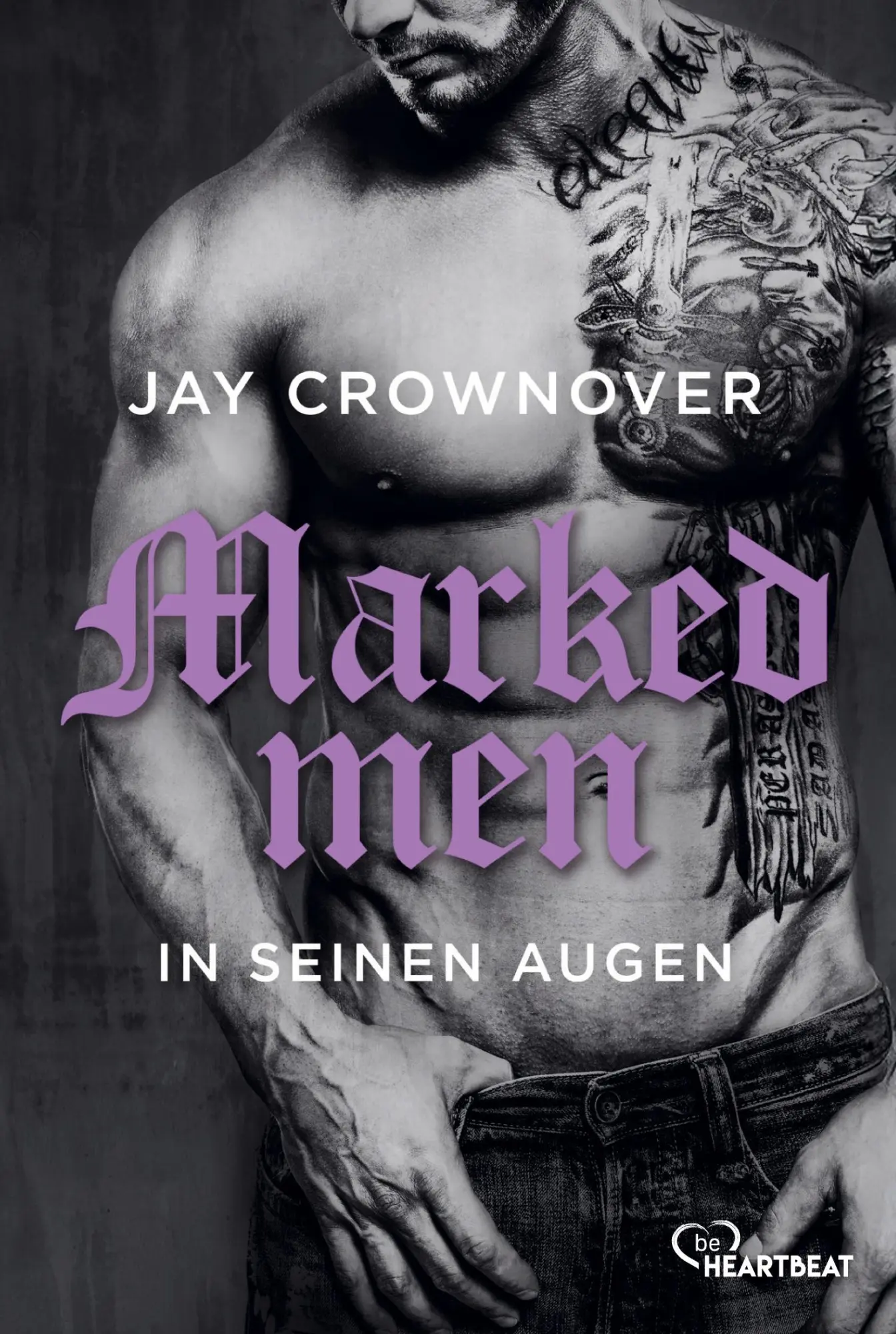 Cover: 9783741305139 | Marked Men: In seinen Augen | Jay Crownover | Taschenbuch | Deutsch