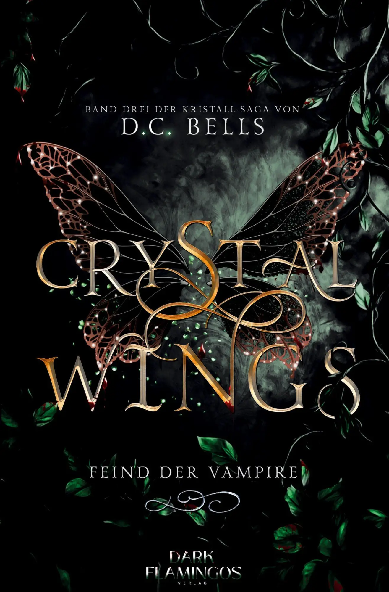 Cover: 9783819475139 | Crystal Wings | Feind der Vampire | D. C. Bells | Taschenbuch | 500 S.