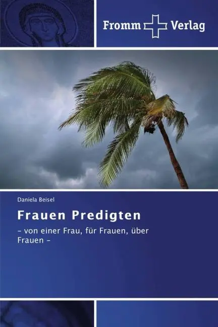 Cover: 9783841605139 | Frauen Predigten | - von einer Frau, für Frauen, über Frauen - | Buch