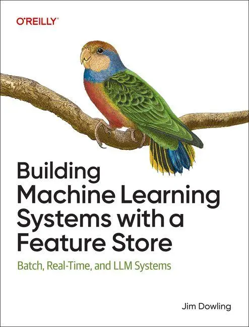 Cover: 9781098165239 | Building Machine Learning Systems with a Feature Store | Jim Dowling