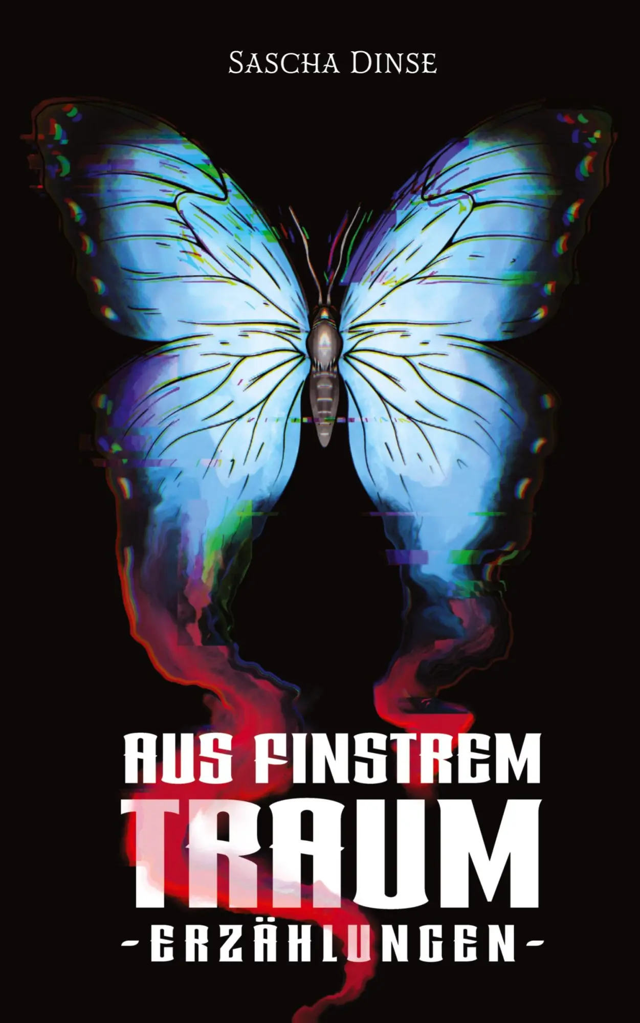 Cover: 9783384765239 | Aus finstrem Traum | Erzählungen | Sascha Dinse | Taschenbuch | 320 S.